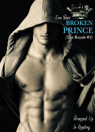 REVIEW – BROKEN PRINCE (The Royals, #2) by Erin Watt – Wrapped Up In Reading